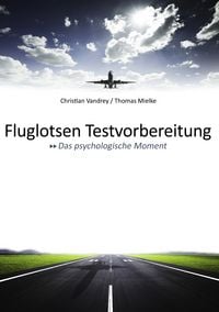 Produktbild: Fluglotsen Testvorbereitung; Das psychologische Moment