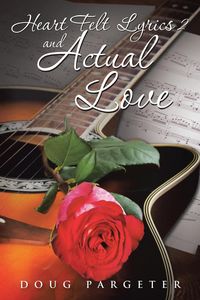 Produktbild: Heart Felt Lyrics 2 and Actual Love