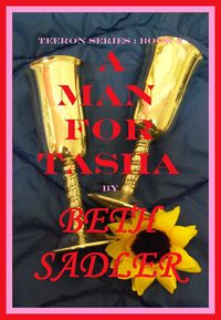 Produktbild: A Man For Tasha (Teeron, #5)
