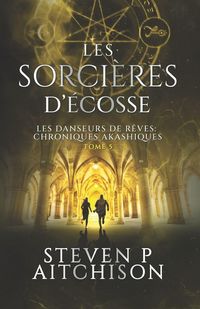 Produktbild: Les Sorci&egrave;res d'&Eacute;cosse