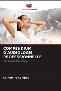 Produktbild: Compendium D'audiologie Professionnelle