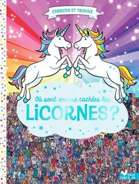 Produktbild: O&ugrave; sont encore cach&eacute;es les licornes ?