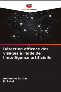 Produktbild: D&eacute;tection efficace des visages &agrave; l'aide de l'intelligence artificielle