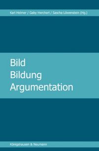 Produktbild: Bild &ndash; Bildung &ndash; Argumentation