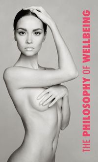 Produktbild: The Philosophy of Wellbeing