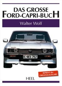 Produktbild: Das gro&szlig;e Ford-Capri-Buch