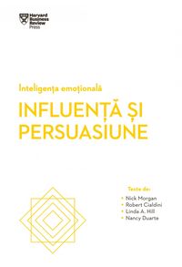 Produktbild: INTELIGEN&iquest;A EMO&iquest;IONALA. Influen&iquest;a &iquest;i persuasiune