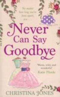 Produktbild: Never Can Say Goodbye