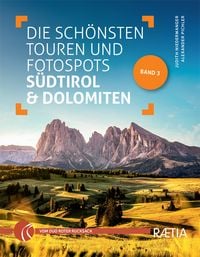 Produktbild: Die sch&ouml;nsten Touren und Fotospots in S&uuml;dtirol & Dolomiten