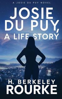 Produktbild: Josie DuPuy, A Life Story