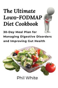 Produktbild: The Ultimate Low FODMAP Diet Cookbook