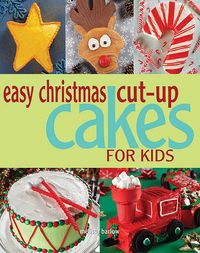 Produktbild: Easy Christmas Cut-up Cakes for Kids