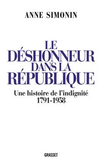 Produktbild: Le d&eacute;shonneur dans la R&eacute;publique