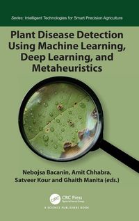 Produktbild: Plant Disease Detection Using Machine Learning, Deep Learning, and Metaheuristics