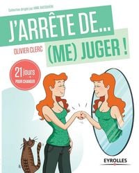 Produktbild: J'arr&ecirc;te de (me) juger !