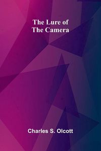 Produktbild: The Lure of the Camera