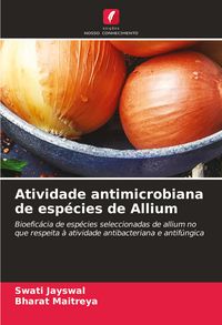 Produktbild: Atividade antimicrobiana de esp&eacute;cies de Allium
