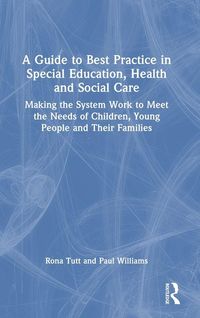 Produktbild: A Guide to Best Practice in Special Education, Health and Social Care