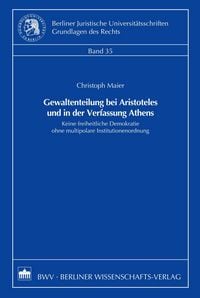 Produktbild: Gewaltenteilung bei Aristoteles und in der Verfassung Athens