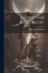 Produktbild: A Christian Apologetic