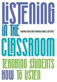Produktbild: Listening in the Classroom: Teaching Students How to Listen