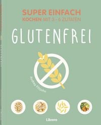 Produktbild: Super Einfach Glutenfrei