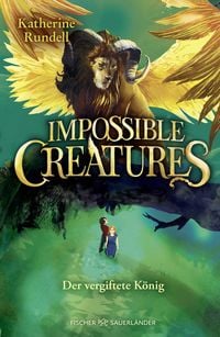Produktbild: Impossible Creatures &ndash; Der vergiftete K&ouml;nig