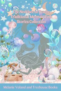 Produktbild: The Necklace of Pearls: Traditional Mermaid Folk Stories Collection