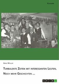 Produktbild: Turbulente Zeiten mit interessanten Leuten. Noch mehr Geschichten ...