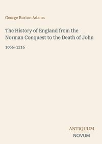Produktbild: The History of England from the Norman Conquest to the Death of John