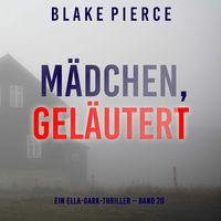 Produktbild: M&auml;dchen, gel&auml;utert (Ein Ella-Dark-Thriller &ndash; Band 20)
