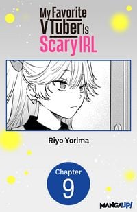 Produktbild: My Favorite VTuber Is Scary IRL #009