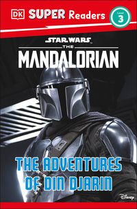Produktbild: DK Super Readers Level 3 Star Wars the Mandalorian the Adventures of Din Djarin