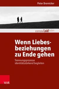 Produktbild: Wenn Liebesbeziehungen zu Ende gehen