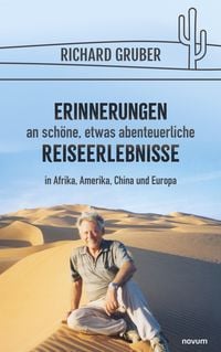 Produktbild: Erinnerungen an sch&ouml;ne, etwas abenteuerliche Reiseerlebnisse