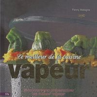 Produktbild: Le meilleur de la cuisine vapeur