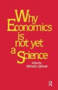 Produktbild: Eicher, A: Why Economics is Not Yet a Science