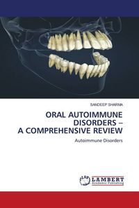 Produktbild: Oral Autoimmune Disorders - a Comprehensive Review