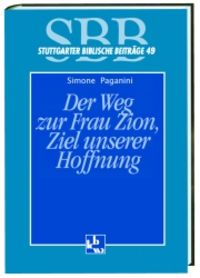 Produktbild: Der Weg zur Frau Zion, Ziel unserer Hoffnung