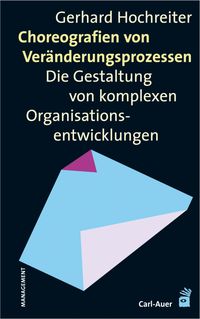 Produktbild: Choreografien von Ver&auml;nderungsprozessen