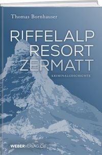 Produktbild: Riffelalp Resort Zermatt