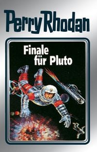 Produktbild: Perry Rhodan 54: Finale f&uuml;r Pluto (Silberband)