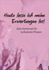 Produktbild: Heute lasse ich meine Erwartungen los!