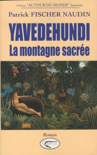 Produktbild: Yavedehundi : la montagne sacr&eacute;e