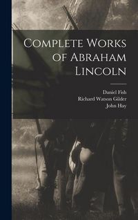 Produktbild: Complete Works of Abraham Lincoln