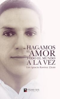 Produktbild: Hagamos el amor todo el mundo a la vez