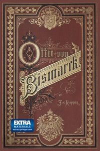 Produktbild: Fürst Bismarck der Deutsche Reichskanzler