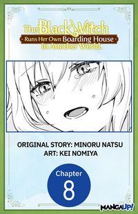 Produktbild: The Black Witch Runs Her Own Boarding House in Another World. #008