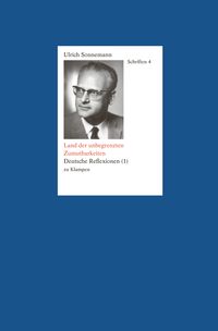 Bild vom Artikel Schriften / Land der unbegrenzten Zumutbarkeiten. Schriften 4 vom Autor Ulrich Sonnemann
