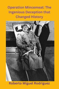 Produktbild: Operation Mincemeat: The Ingenious Deception that Changed History